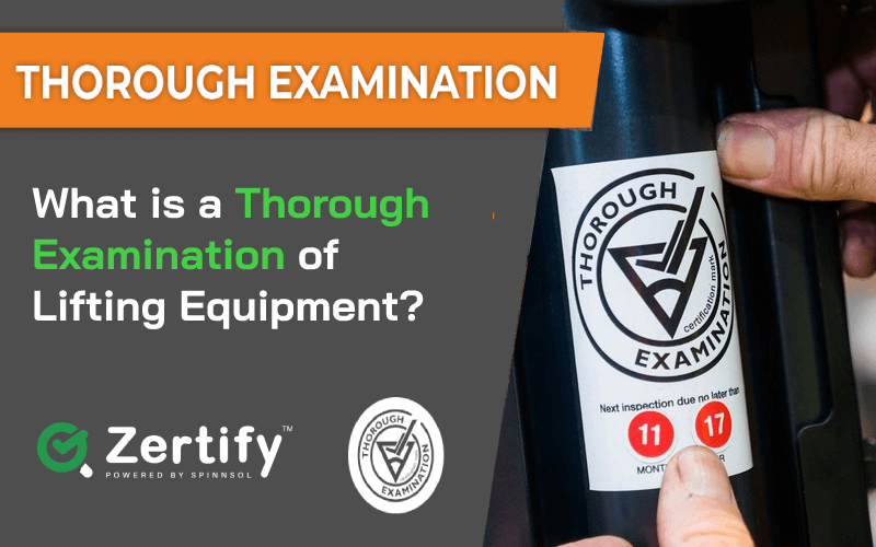 What is a Thorough Examination Of Lifting Equipment?