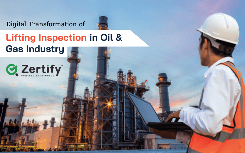 Digital Transformation of Lifting Inspection in the Oil & Gas Industry